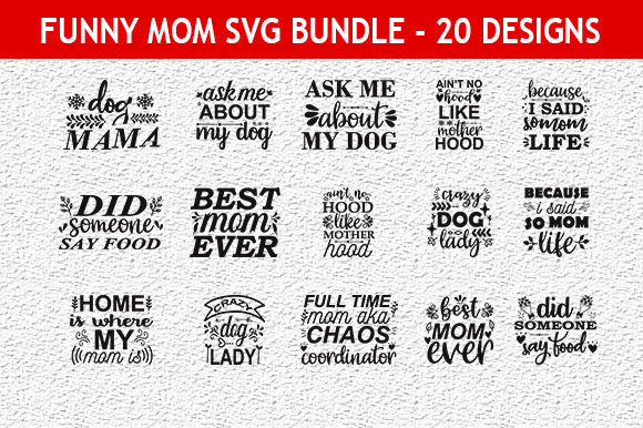 Funny Mom 44 Quotes Designs Bundle Review