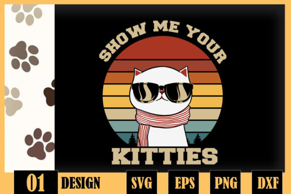 Show Me Your Kitties Funny Cat Lover Review