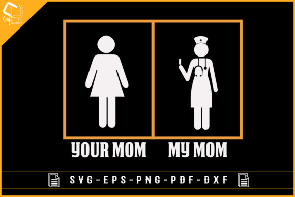 Your Mom My Mom Funny Nurse Sublimation Review
